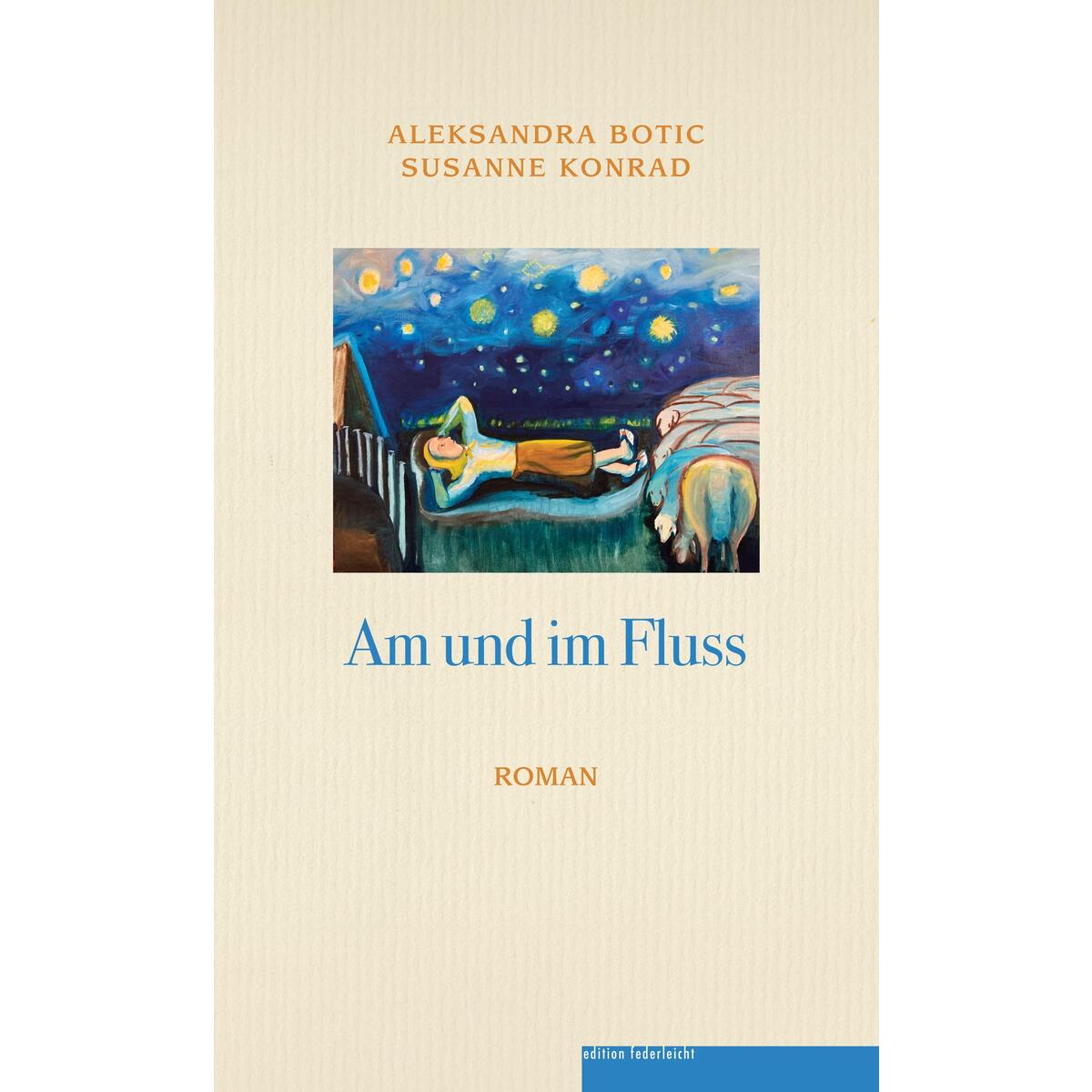 Am und im Fluss von edition federleicht