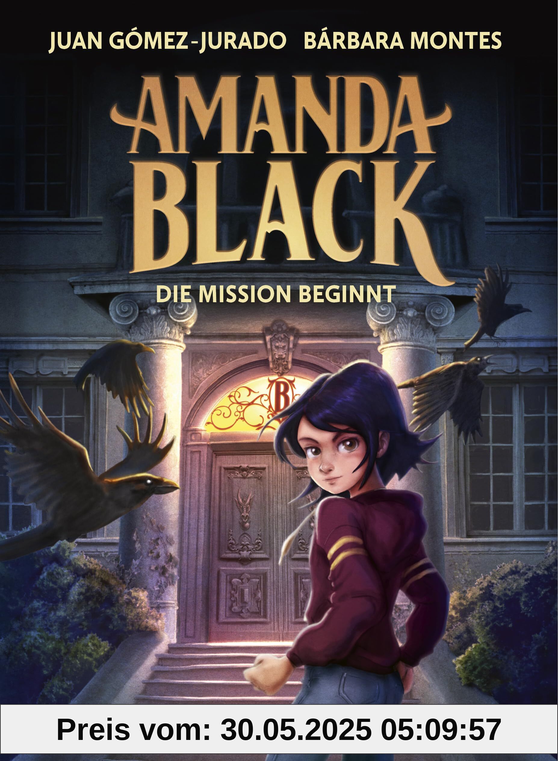 Amanda Black – Die Mission beginnt: Der erste mysteriöse Fall der Schatzjägerin! Für Kinder ab 9 Jahren (Die Amanda Black-Reihe, Band 1)