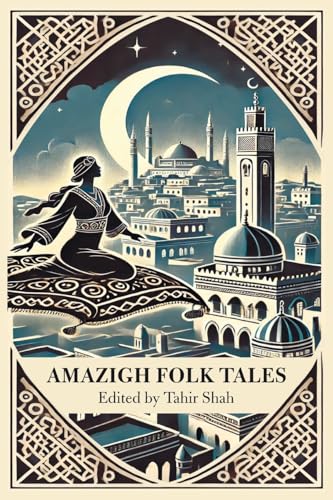 Amazigh Folk Tales von The Scheherazade Foundation CIC