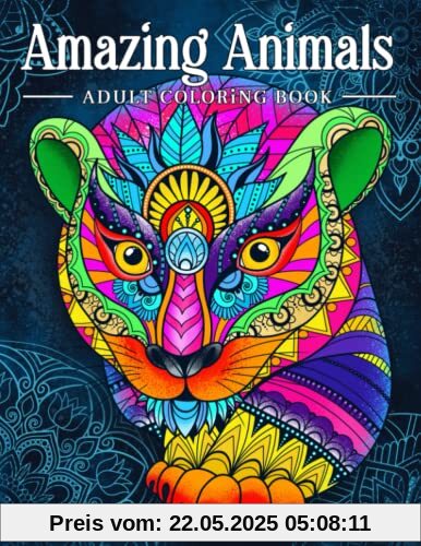 Amazing Animals: Adult Coloring Book, Stress Relieving Mandala Animal Designs