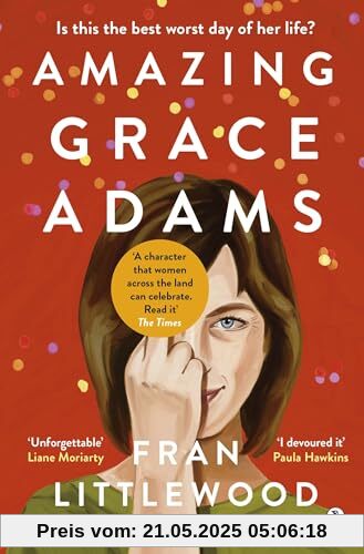 Amazing Grace Adams: The New York Times Bestseller and Read With Jenna Book Club Pick