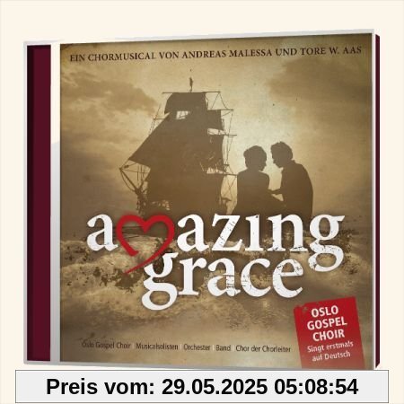 Amazing Grace - Ein Chormusical