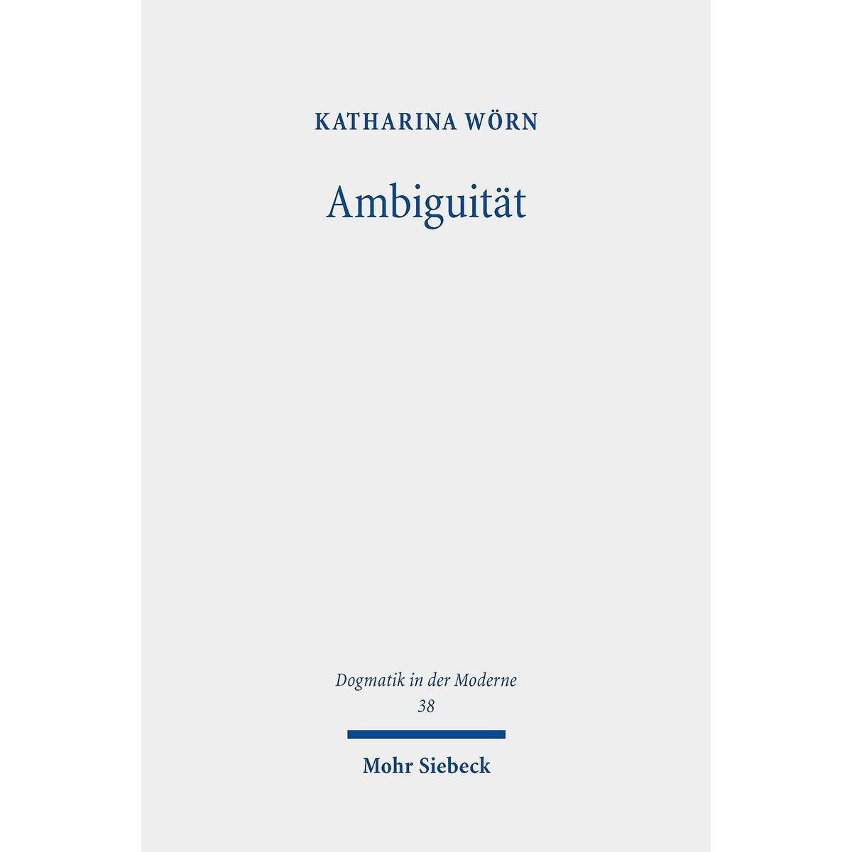 Ambiguität Ambiguität von Mohr Siebeck GmbH & Co. K