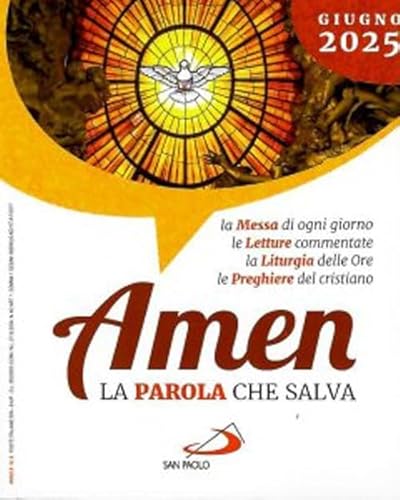 Amen. La parola che salva. Giugno (2025) (Vol. 6) von San Paolo Edizioni