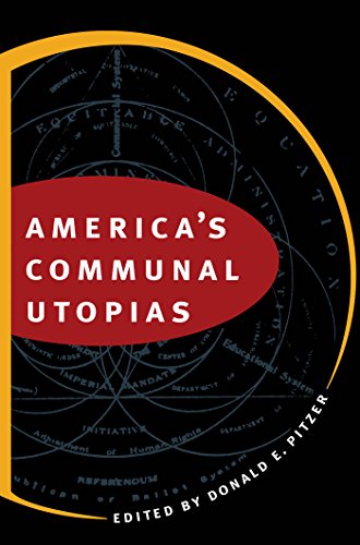 America's Communal Utopias von The University of North Carolina Press