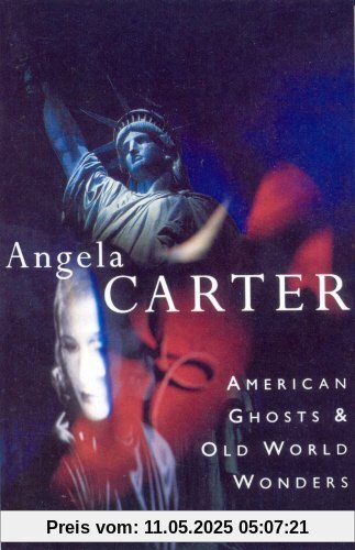 American Ghosts & Old World Wonders