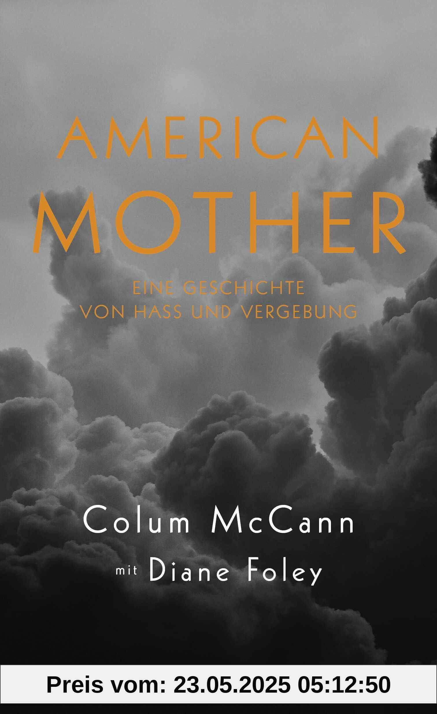 American Mother: Eine Geschichte von Hass und Vergebung American Mother: Eine Geschichte von Hass und Vergebung