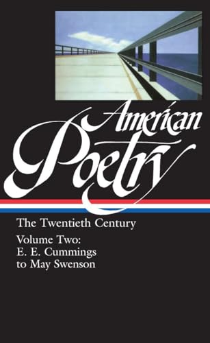 American Poetry: The Twentieth Century Vol. 2 (LOA #116): E.E. Cummings to May Swenson (Library of America: The American Poetry Anthology, Band 5) von Library of America