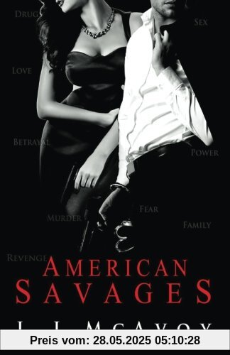American Savages (Ruthless People, Band 3)