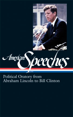 American Speeches: Political Oratory from Abraham Lincoln to Bill Clinton (Library of America) von Library of America
