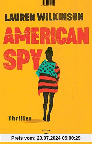 American Spy: Thriller