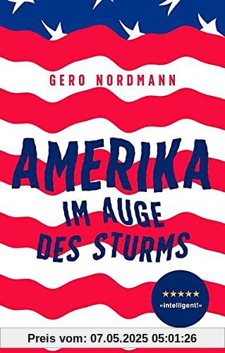 Amerika - Im Auge des Sturms
