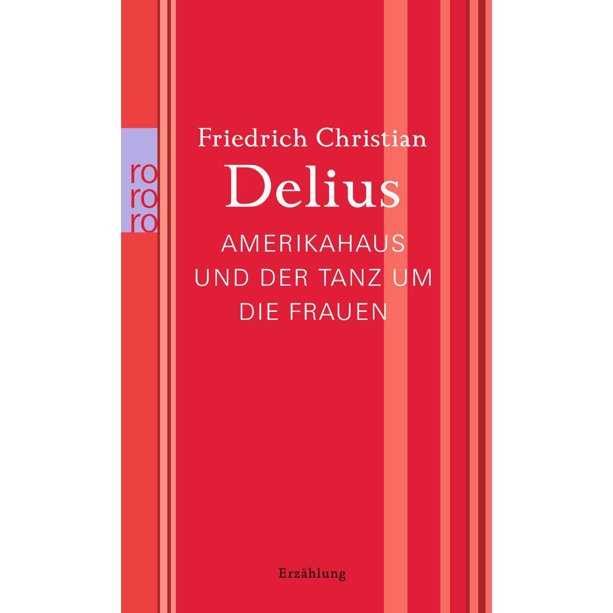 Amerikahaus und der Tanz um die Frauen von Rowohlt Taschenbuch