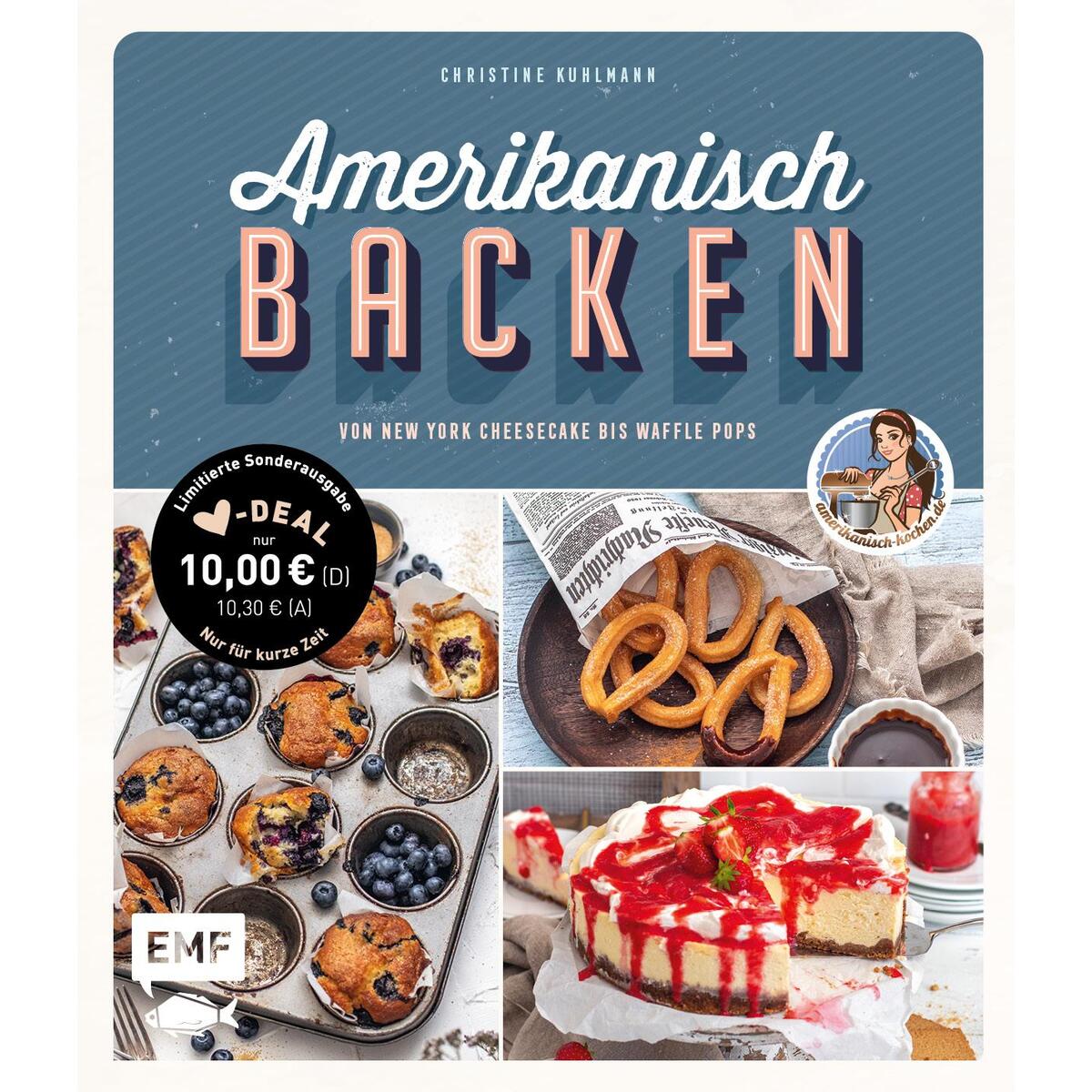 Amerikanisch backen - vom erfolgreichen YouTube-Kanal amerikanisch-kochen.de Amerikanisch backen - vom erfolgreichen YouTube-Kanal amerikanisch-kochen.de von Edition Michael Fischer