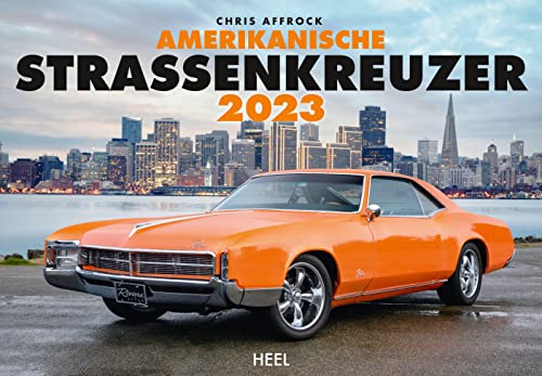 Amerikanische Strassenkreuzer 2023: Die legendärsten Automobile des "american way of drive"