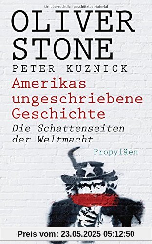 Amerikas ungeschriebene Geschichte: Die Schattenseiten der Weltmacht