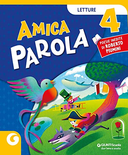 Amica parola. Per la 4ª classe elementare. Con e-book. Con espansione online (Vol. 1)