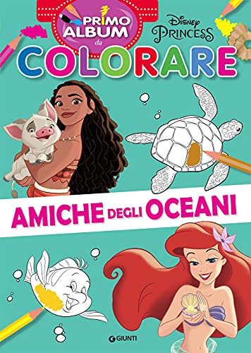 Amiche Degli Oceani. Primo Album Da Colorare. Ediz. a Colori