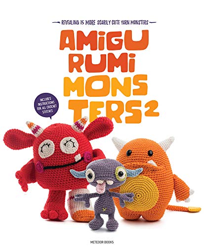 Amigurumi Monsters 2: Revealing 15 More Scarily Cute Yarn Monsters von Meteoor Books
