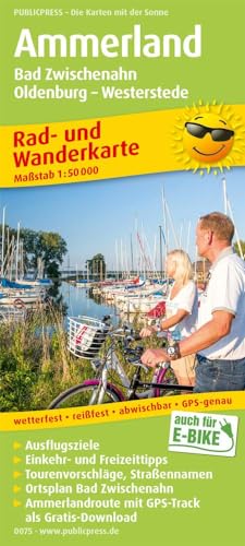 Ammerland, Bad Zwischenahn, Oldenburg - Westerstede: Rad- und Wanderkarte mit Ausflugszielen, Einkehr- & Freizeittipps, wetterfest, reißfest, ... 1:50000 (Rad- und Wanderkarte: RuWK)