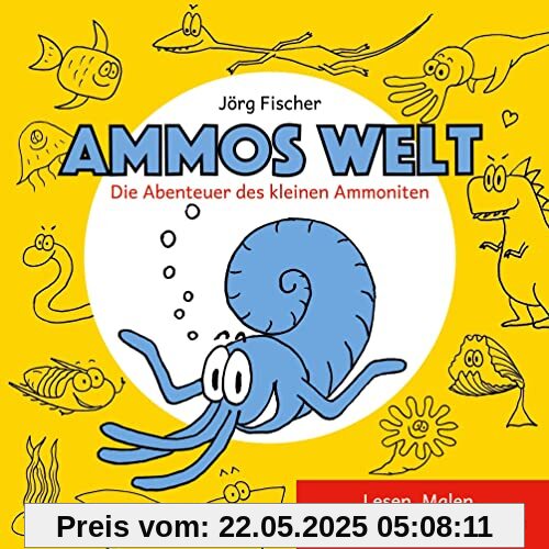 Ammos Welt: Die Abenteuer des kleinen Ammoniten
