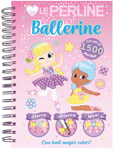 Amo le perline. Ballerine. Ediz. a colori. Con 1500 perline (A pagine aperte) von Emme Edizioni