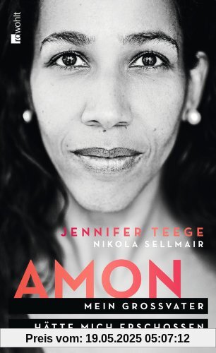 Amon: Mein Großvater hätte mich erschossen