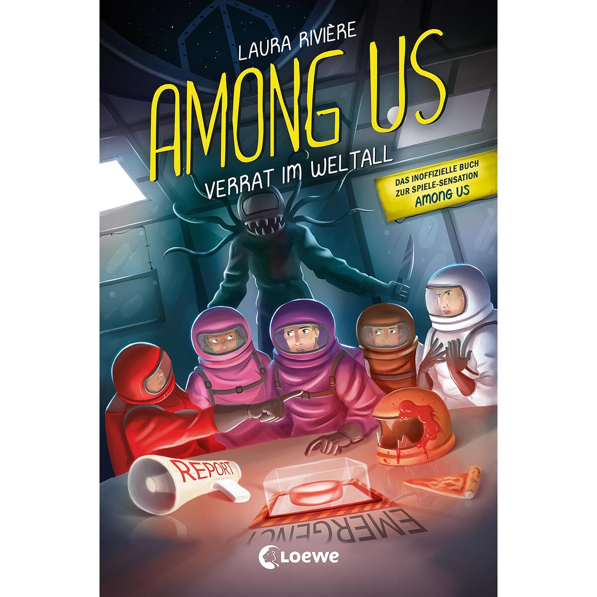 Among Us - Verrat im Weltall Among Us - Verrat im Weltall von Loewe Verlag GmbH
