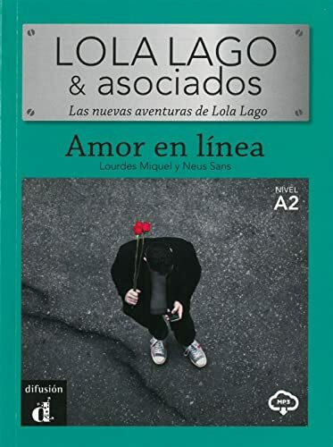 Amor en l�nea: Lekt�re mit Audio-Online (Lola Lago & Asociados: Las nuevas aventuras de Lola L...