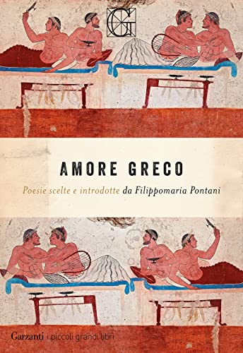 Amore greco (I piccoli grandi libri) von Garzanti