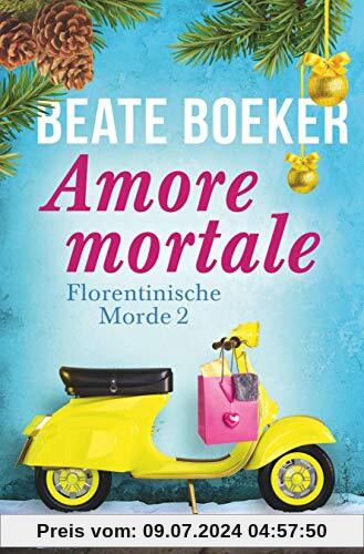Amore mortale (Florentinische Morde, Band 2)