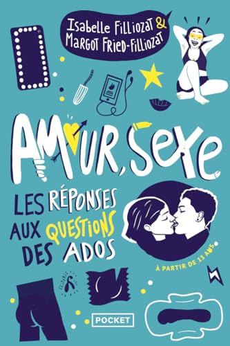 Amour, sexe, les réponses aux questions des ados