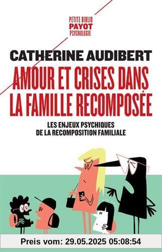 Amour et crises dans la famille recomposée