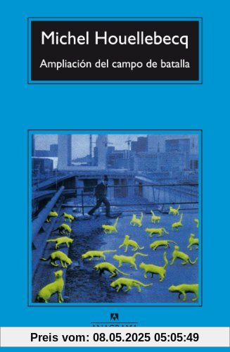 Ampliación del campo de batalla (Compactos Anagrama, Band 259)