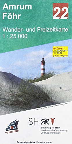 Amrum - Föhr Wander- und Freizeitkarte 1:25 000: 1:25 000. Mit Stadtplan Wyk auf Föhr und Plänen von 12 Inseldörfern im Maßstab 1:10 000, GPS-geeignet, reiß- und wasserfestes Papier von Landesamt f.Vermessung
