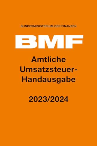 Amtliche Umsatzsteuer-Handausgabe 2023/2024 von Richard Boorberg Verlag