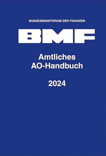 Amtliches AO-Handbuch 2024 von Schmidt, Erich