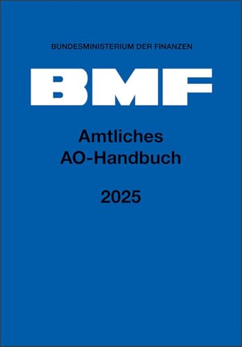 Amtliches AO-Handbuch 2025 Amtliches AO-Handbuch 2025 von NWB Verlag