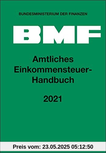 Amtliches Einkommensteuer-Handbuch 2021