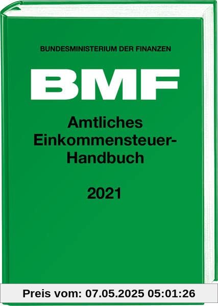 Amtliches Einkommensteuer-Handbuch 2021 Amtliches Einkommensteuer-Handbuch 2021