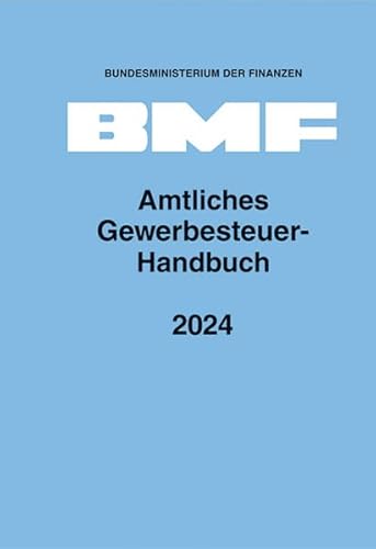 Amtliches Gewerbesteuer-Handbuch 2024 von publisher:Erich Schmidt Verlag GmbH & Co