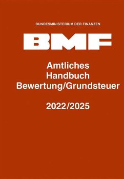 Amtliches Handbuch Bewertung/Grundsteuer 2022/2025 von Erich Schmidt Verlag