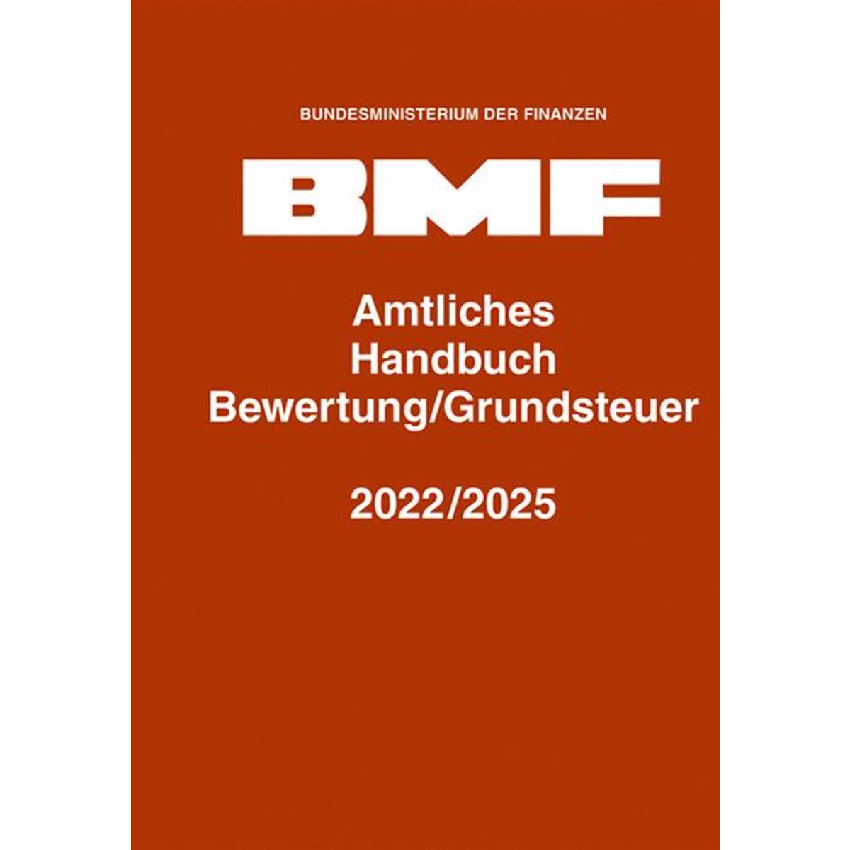 Amtliches Handbuch Bewertung/Grundsteuer 2022/2025 von Schmidt, Erich Verlag