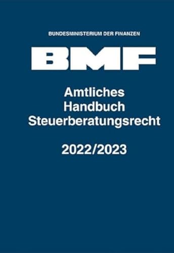 Amtliches Handbuch Steuerberatungsrecht 2022/2023