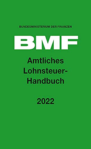 Amtliches Lohnsteuer-Handbuch 2022 Amtliches Lohnsteuer-Handbuch 2022 von Richard Boorberg Verlag