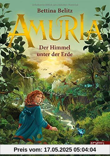 Amuria: Der Himmel unter der Erde