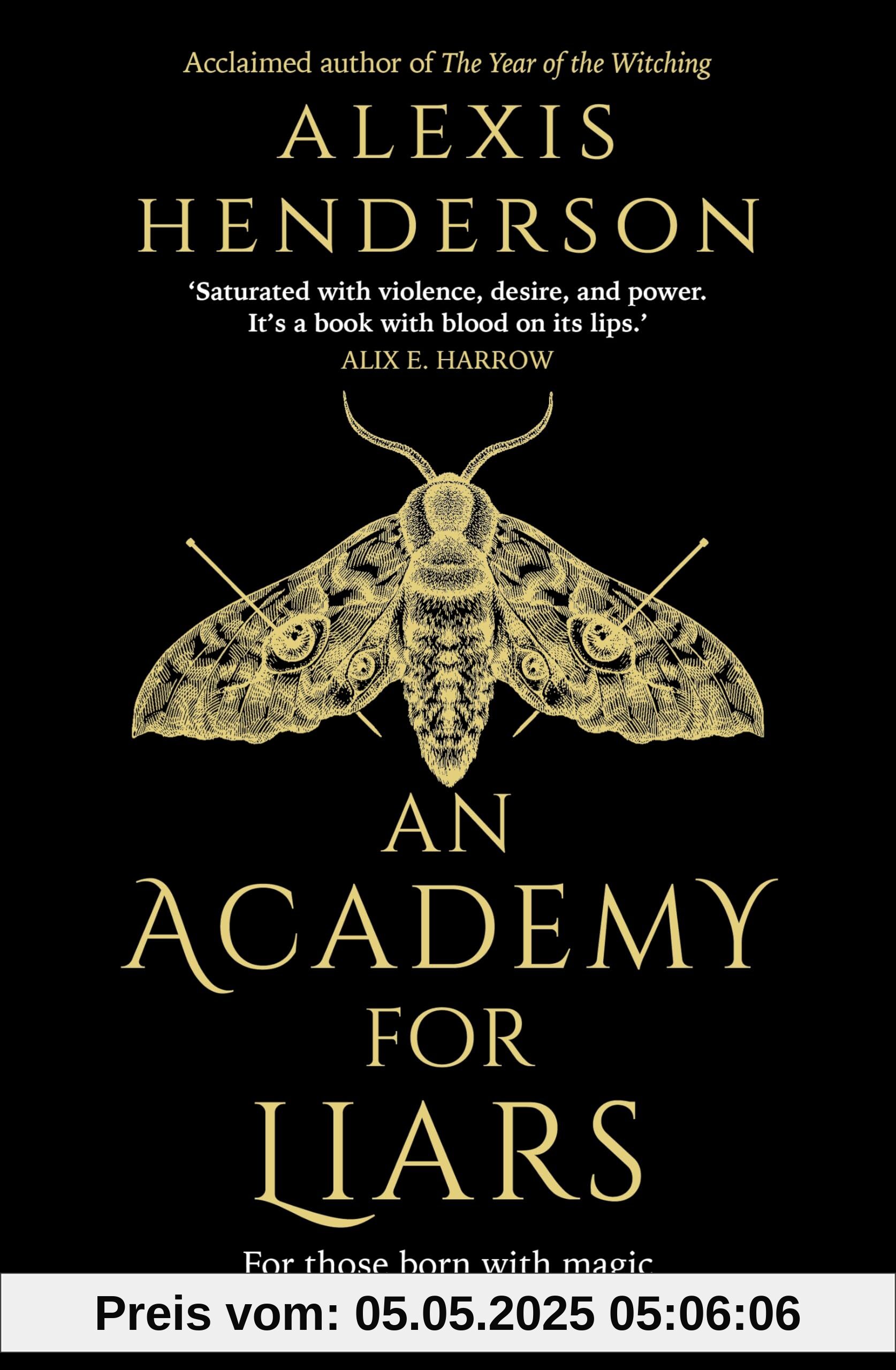 An Academy for Liars: The addictive, horror-drenched new Gothic dark academia novel everyone will be talking about