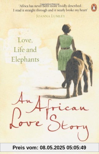 An African Love Story: Love, Life and Elephants