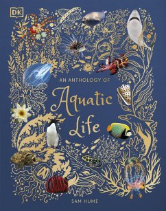 An Anthology of Aquatic Life von DK Children / Dorling Kindersley UK