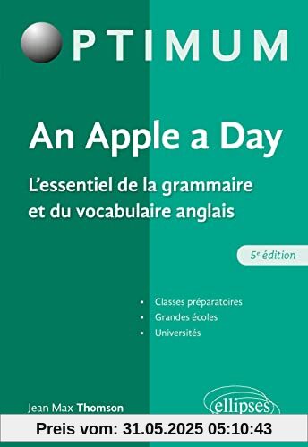 An Apple a day. L'essentiel de la grammaire et du vocabulaire anglais - 5e édition (Optimum)